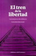 El Tren De La Libertad