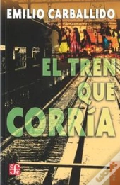El Tren Que Corria  