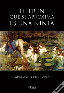 Capa do artigo El Tren Que Se Aproxima Es Una Ninfa