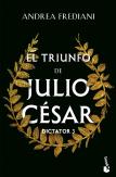 El Triunfo De Julio Cesar Serie Dictator 3