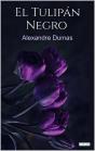 El Tulipán Negro - Alexandre Dumas - Preview