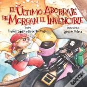 El Último Abordaje De Morgan El Invencible