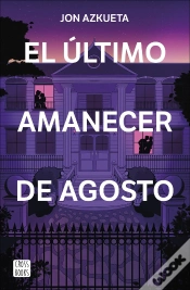 Capa do artigo El Ultimo Amanecer De Agosto
