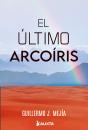 El Último Arcoiris - Preview