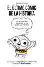El Último Cómic De La Historia - Preview