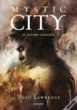 Capa do artigo El Último Corazón (Mystic City 2)