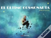 Capa do artigo El Ultimo Cosmonauta