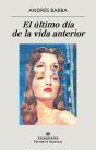 El Último Día De La Vida Anterior - Preview
