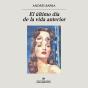 El Último Día De La Vida Anterior - Preview