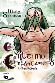 Capa do artigo El Último Encantamiento (Trilogía De Merlín 3)
