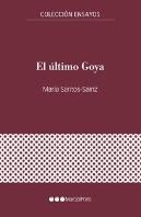 El Ultimo Goya
