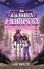 El Ultimo Humano - Preview