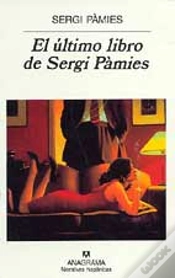 Capa do artigo El Último Libro De Sergi Pàmies