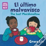 Capa do artigo El Ultimo Malvavisco / The Last Marshmallow (Spanish Bilingual Edition)