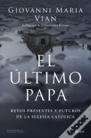 El Ultimo Papa