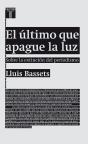 El Último Que Apague La Luz - Preview