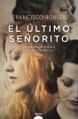 El Último Señorito - Preview