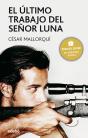 El Último Trabajo Del Señor Luna - Preview