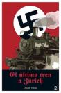 El Último Tren A Zúrich - Preview