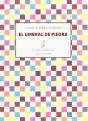 El Umbral De Piedra   - Preview