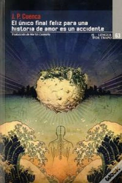 Capa do artigo El Único Final Feliz Para Una Historia De Amor Es Un Accidente