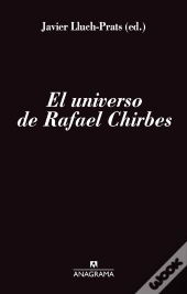 El Universo De Rafael Chirbes