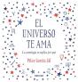 El Universo Te Ama - Preview