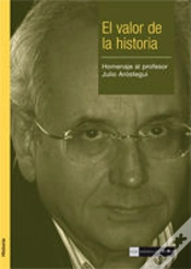 Capa do artigo El Valor De La Historia. Homenaje Al Profesor Julio Aróstegui