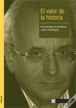 Capa do artigo El Valor De La Historia. Homenaje Al Profesor Julio Aróstegui