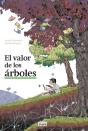 El Valor De Los Árboles - Preview