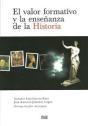 El Valor Formativo Y La Enseñanza De La Historia - Preview