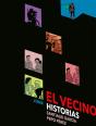 El Vecino. Historias - Preview