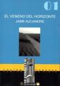 El Veneno Del Horizonte - Preview