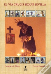 Capa do artigo El Vía Crucis Según Sevilla