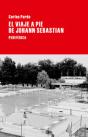 El Viaje A Pie De Johann Sebastian - Preview