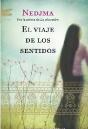 El Viaje De Los Sentidos - Preview