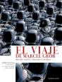 El Viaje De Marcel Grob - Preview