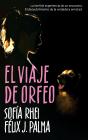 El Viaje De Orfeo - Preview