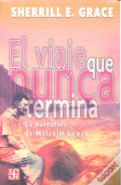 Capa do artigo El Viaje Que Nunca Termina. La Narrativa De Malcolm Lowry 
