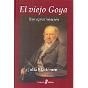 El Viejo Goya - Preview
