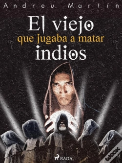 Capa do artigo El Viejo Que Jugaba A Matar Indios