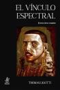 El Vínculo Espectral Y Otras Obras Escogidas - Preview