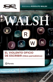 Capa do artigo El Violento Oficio De Escribir