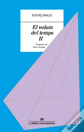 El Volum Del Temps Ii