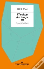 El Volum Del Temps Iii