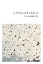 El Vuelo De La Luz - Preview