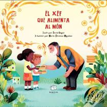 El Xef Que Alimenta Al Mon