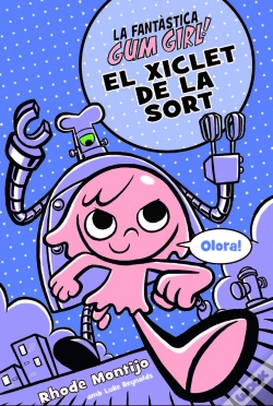 Capa do artigo El Xiclet De La Sort
