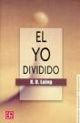 El Yo Dividido: Un Estudio Sobre La Salud Y La Enfermedad  - Preview