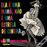 Ela é Uma Mamã, Não é uma Estrela de Cinema